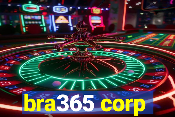 bra365 corp